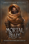 The Mortal Blade : 1 by Christopher Mitchell - Paperback