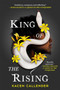 King of the Rising by Kacen Callender - Paperback