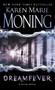 Dreamfever : Fever Series Book 4 : 4 by Karen Marie Moning - Paperback