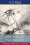 The War of the Worlds (Esprios Classics) by H G Wells - Paperback