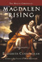 Magdalen Rising : The Beginning by Elizabeth Cunningham - Paperback