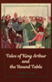 Tales of King Arthur and the Round Table by Andrew Lang - Hardback