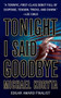 Tonight I Said Goodbye