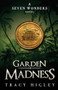 Garden of Madness by Tracy Higley - Paperback