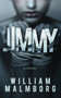 Jimmy by William Malmborg - Paperback