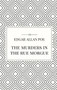The Murders in the Rue Morgue by Edgar Allan Poe - Hardback