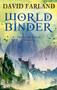 Worldbinder : Book 6 of the Runelords by David Farland - Paperback