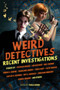 Weird Detectives: Recent Investigations by Neil Gaiman - Paperback