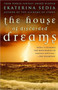 The House of Discarded Dreams by Ekaterina Sedia - Paperback