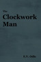 The Clockwork Man by E V Odle - Paperback