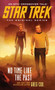 No Time Like the Past by Greg Cox - Paperback