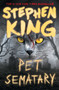 Pet Sematary by Stephen King - Hardback