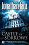 Castle of Sorrows by Jonathan Janz - Hardback
