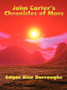 John Carter's Chronicles of Mars by Edgar Rice Burroughs - Paperback