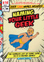 Naming Your Little Geek : The Complete List of Comic Book, Video Games, Sci-Fi, & Fantasy Names by Scott Rubin - Paperback