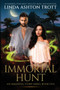 Immortal Hunt : 5 by Linda Ashton Trott - Paperback