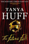The Future Falls : An Enchantment Emporium Novel by Tanya Huff - Paperback