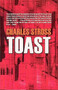 Toast by Charles Stross - Paperback