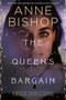 The Queen's Bargain by Anne Bishop - Hardback