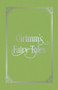 Grimm's Fairy Tales by Jacob Grimm - Hardback