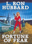 Mission Earth 5, Fortune of Fear by L Ron Hubbard - Hardback