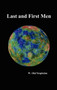 Last and First Men by W.Olaf Stapledon - Hardback