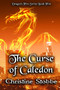 The Curse of Caledon : 5 by Christine Stobbe - Paperback