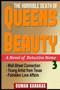 The Horrible Death of Queens Beauty : A Novel of Detective Nemo