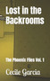 Lost in the Backrooms : The Phoenix Files Vol. 1