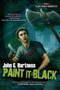 Paint It Black by G John Hartness - Paperback