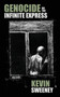 Genocide on the Infinite Express by Kevin Sweeney - Paperback
