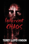 Inherent Chaos by Terry Lloyd Vinson - Paperback