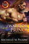 Warrior Prince : A Qurilixen World Novel (Anniversary Edition) : 4 by Michelle M Pillow - Hardback