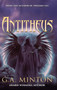 Antitheus by G a Minton - Hardback