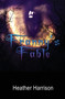 Franny's Fable by Heather Harrison - Paperback