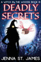Deadly Secrets : A Paranormal Cozy Mystery : 19