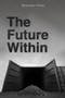 The Future Within by Bronwen Orme - Paperback