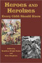 Heroes and Heroines Every Child Should Know by Hamilton Wright Mabie - Paperback