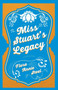 Miss Stuart's Legacy : With an Essay from the Garden of Fidelity Being the Autobiography of Flora Annie Steel, 1847 - 1929 by R. R. Clark by Flora Annie Steel - Paperback