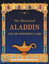 The Illustrated Aladdin and the Wonderful Lamp by Andrew Lang - Paperback