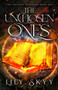 The Unchosen Ones : The Unlikely Defenders Book 1 : 1 by Lily Skyy - Paperback