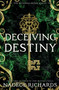 Deceiving Destiny : 2 by Nadege Richards - Paperback