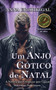 Um Anjo Gotico de Natal : (Edicao portuguesa) : 2 by Anna Erishkigal - Paperback