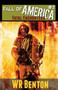The Fall of America : Book 2: Fatal Encounters : 2 by W R Benton - Paperback