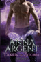 Taken by Storm : 1 by Anna Argent - Paperback