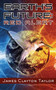 Earth's Future : Red Alert by James Clayton Taylor - Paperback