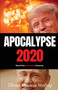Apocalypse 2020 by Oliver Markus Malloy - Paperback