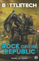 BattleTech : Rock of the Republic : 25 by Blaine Lee Pardoe - Paperback
