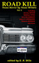 Texas Roadkill Volume 3 : Texas Horror by Texas Writers by Er Bills - Paperback