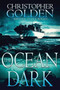 The Ocean Dark by Christopher Golden - Paperback